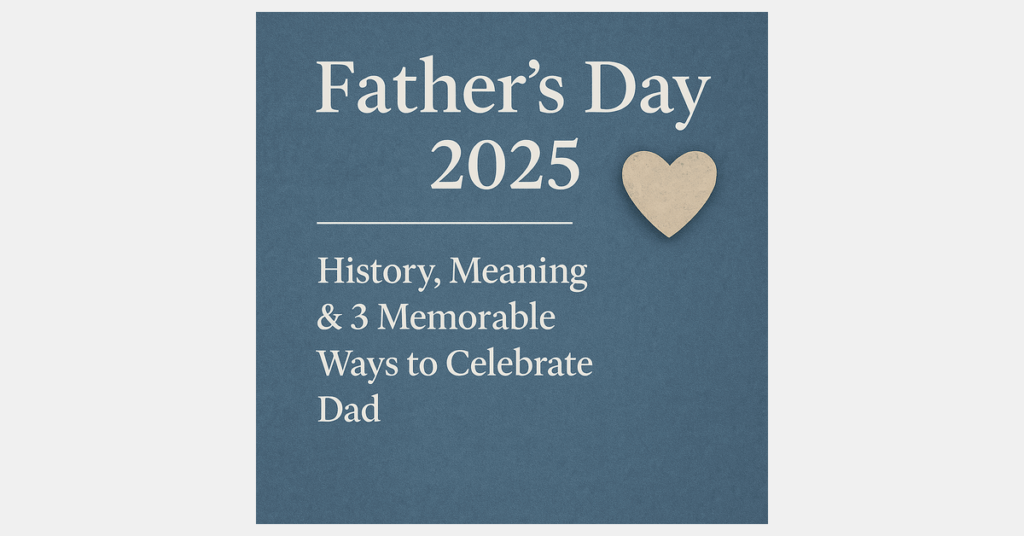 Father's Day 2025